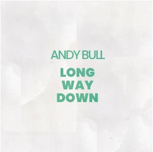 Andy Bull - Long Way Down
